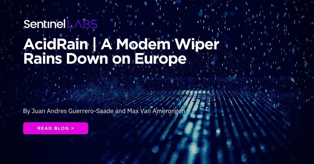 AcidRain Viasat KA-SAT uydu saldırısı — SentinelLabs (SentinelOne)